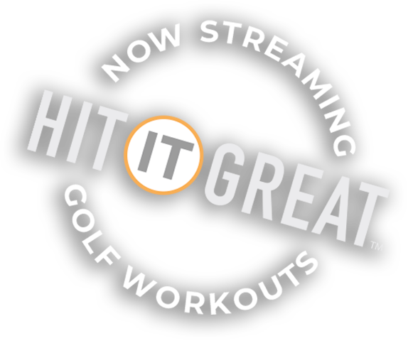 Hit It Great Online Golf Workouts